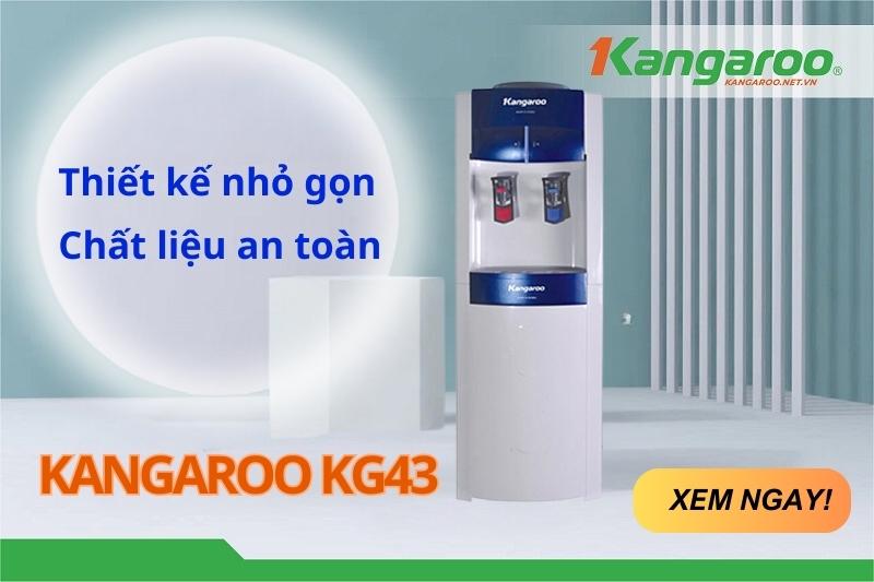 Cây nước nóng lạnh Kangaroo KG43 có thiết kế nhỏ gọn, sang trọng