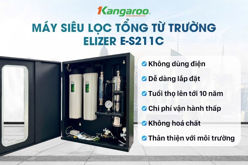 Những lợi &iacute;ch vượt trội kh&aacute;c của si&ecirc;u lọc tổng Elizer E-S211C 