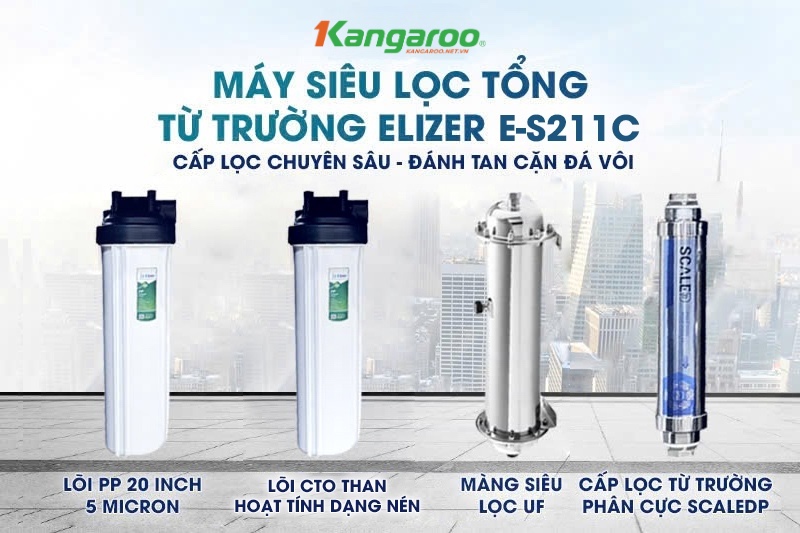 Si&ecirc;u lọc tổng từ trường E-S211C sở hữu 4 cấp lọc, xử l&yacute; hiệu quả chất bấn