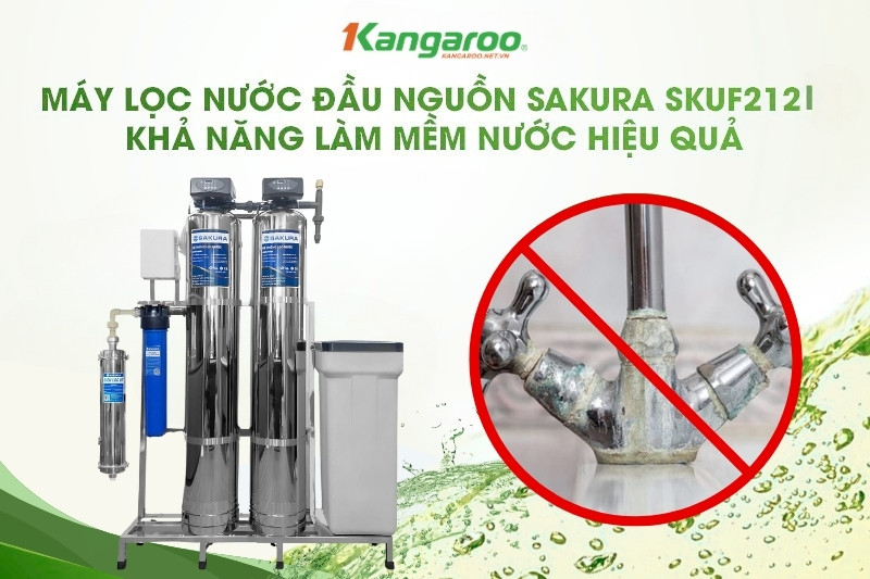Lọc tổng Sakura SKUF212I xử lý nước cứng hiệu quả