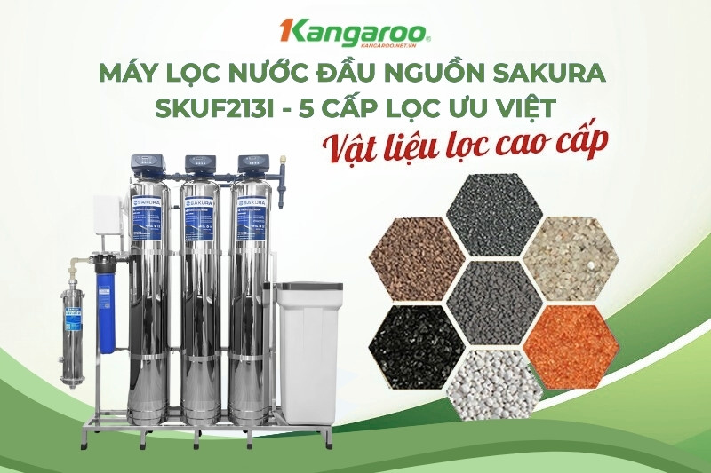 Lọc tổng Sakura SKUF213I 5 cấp lọc xử lý hiệu quả nguồn nước nhiễm bẩn