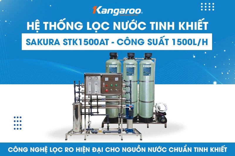 Hệ thống lọc nước tinh khiết SAKURA 1500L/H SKTK1500/AT chính hãng, giá tốt