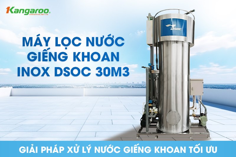 M&aacute;y lọc nước giếng khoan c&ocirc;ng suất 30m3 l&agrave; giải ph&aacute;p lọc nước tối ưu